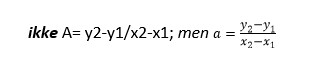 Her ses et eksempel på ukorrekt og korrekt matematisk notation.
